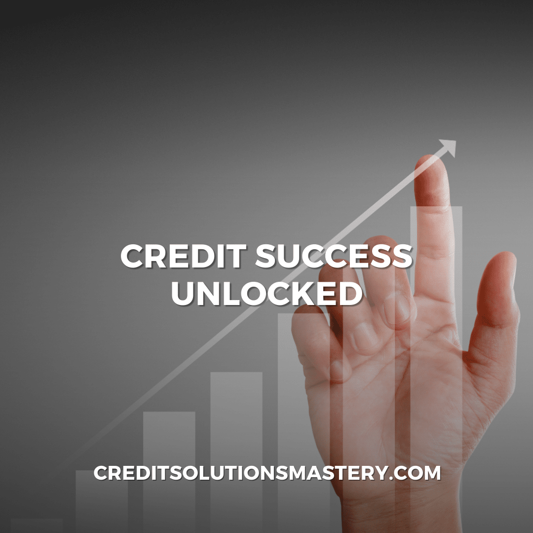 An image featuring a hand interacting with a translucent graph that shows an upward trend, symbolizing growth. The phrase 'CREDIT SUCCESS UNLOCKED' is prominently displayed in white capital letters, conveying the concept of achieving financial progress through credit management.